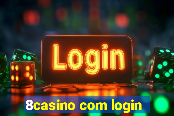 8casino com login